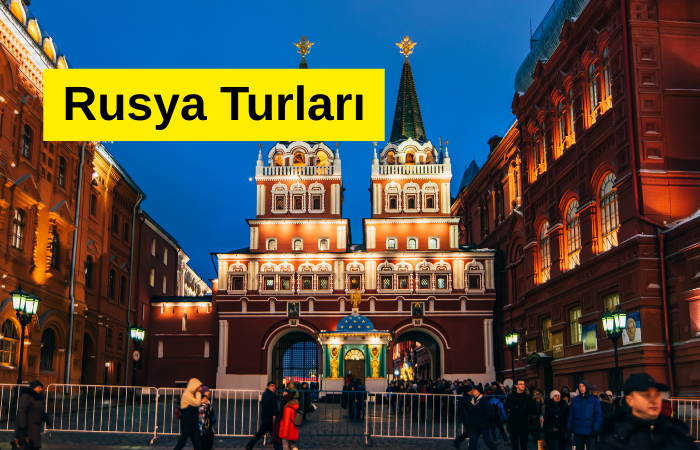 Rusya Turları: Büyüleyici Bir Coğrafyada Keşif Yolculuğu